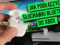Xbox One: Podłącz słuchawki Bluetooth 3 sprawdzone sposoby