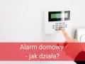 Jak rozbroić alarm w domu? Szybkie metody i porady awaryjne