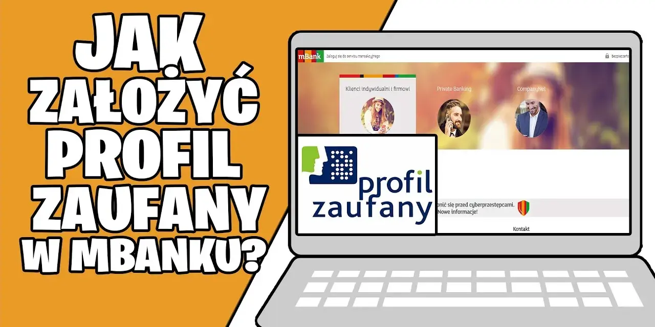 Profil Zaufany w mBank: Jak założyć szybko i bez wizyty w urzędzie?