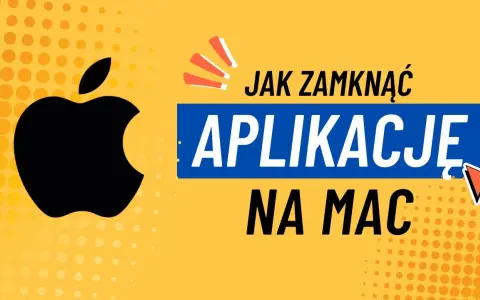 Jak zamknąć aplikacje na Macu? Szybkie metody i porady