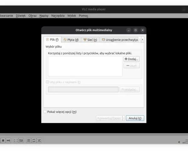 Okno dialogowe "Otwórz plik multimedialny" w VLC media player. Można tu dodać pliki, wybrać napisy lub przejść do zaawansowanych opcji.