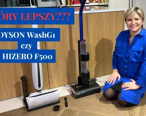 Hizero vs Dyson: Który odkurzacz 4w1 lub bezprzewodowy wybrać?