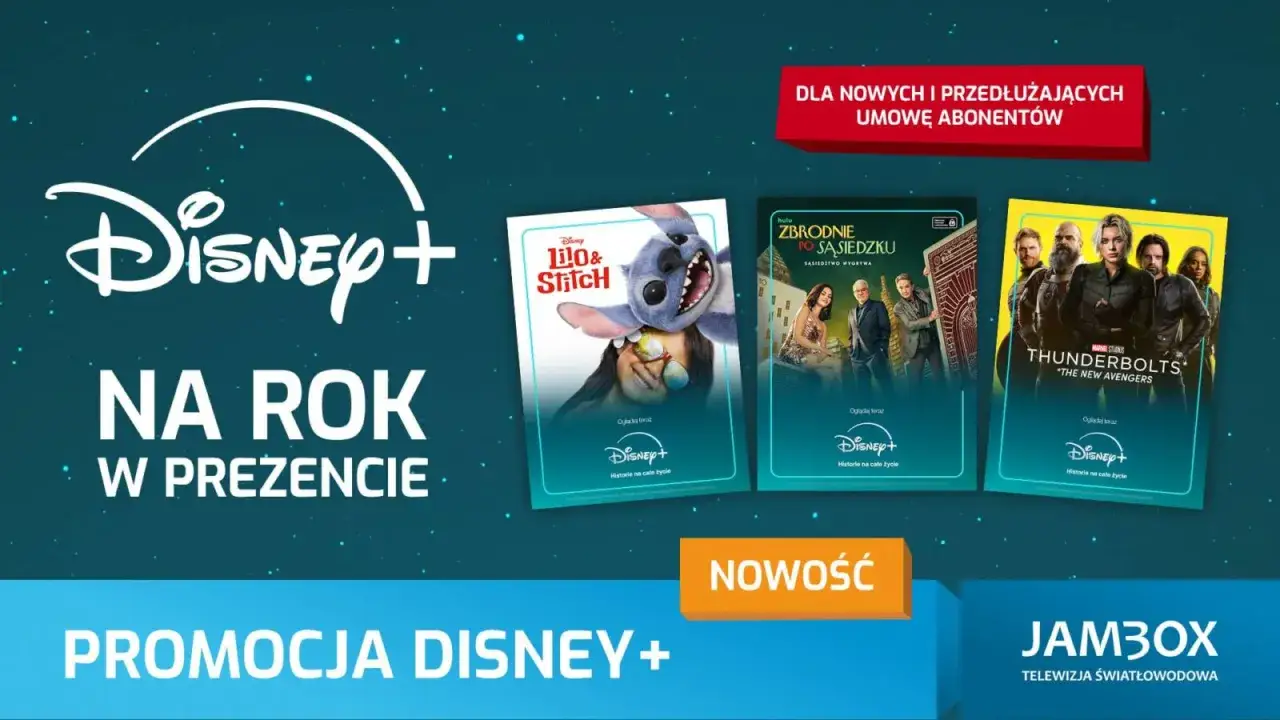 Promocja Disney+ na rok w prezencie! Oglądaj Lilo & Stitch, Zbrodnie po sąsiedzku i Thunderbolts.