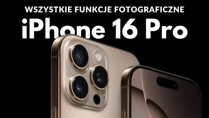 iPhone 16 Pro nowe funkcje