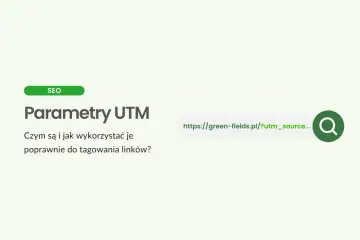 Parametry UTM: jak je wykorzystać do tagowania linków? SEO. Adres URL z parametrem utm_source.